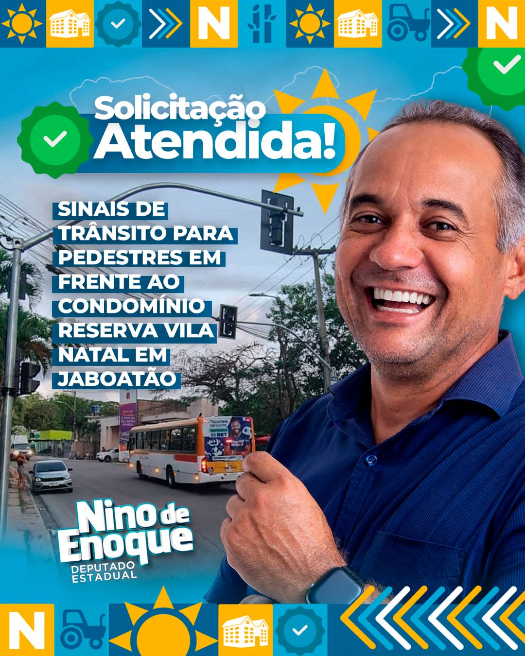 Deputado Nino de Enoque tem solicitação atendida sobre o Novo Semáforo e Botoeira em Jaboatão dos Guararapes