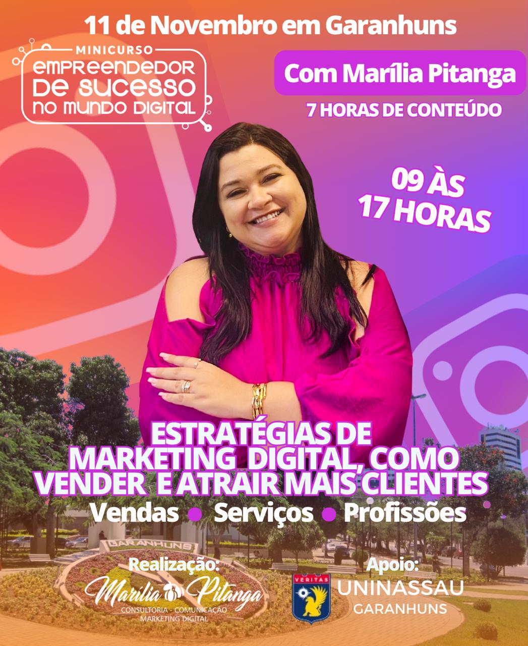 Marília Pitanga leva Minicurso Empreendedor de sucesso no mundo digital para Garanhuns