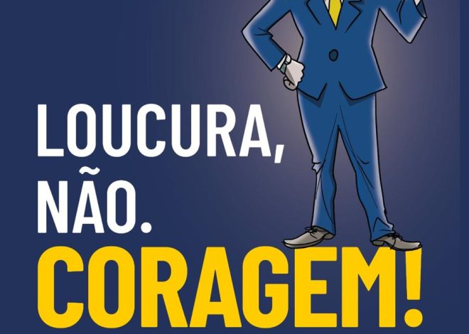 “Loucura, não. Coragem!” de Nelson Wilians chega às livrarias